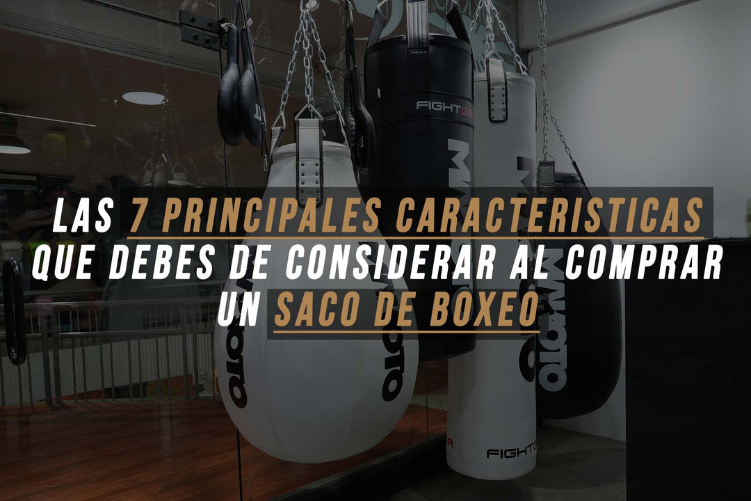 Las 7 Principales características que debes considerar al comprar un saco de boxeo